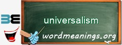 WordMeaning blackboard for universalism